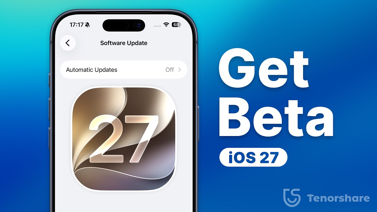 iOS 27 Not Showing? Fix It and Update to iOS 27 Beta Now!