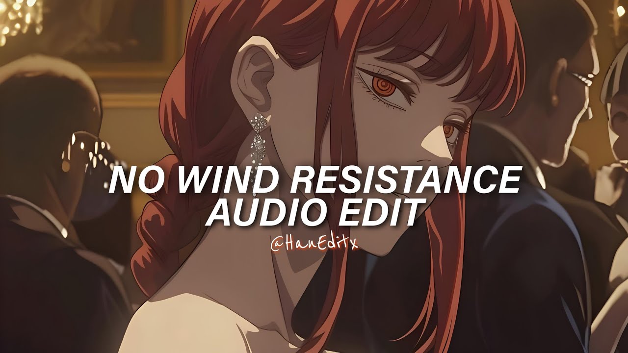 No Wind Resistance (Tiktok Version) - Kinneret [Edit Audio]