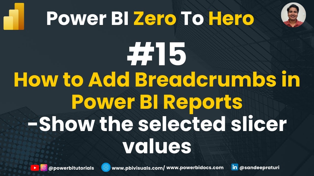 15 - How to Add Breadcrumbs in Power BI Reports | Show the selected slicer values