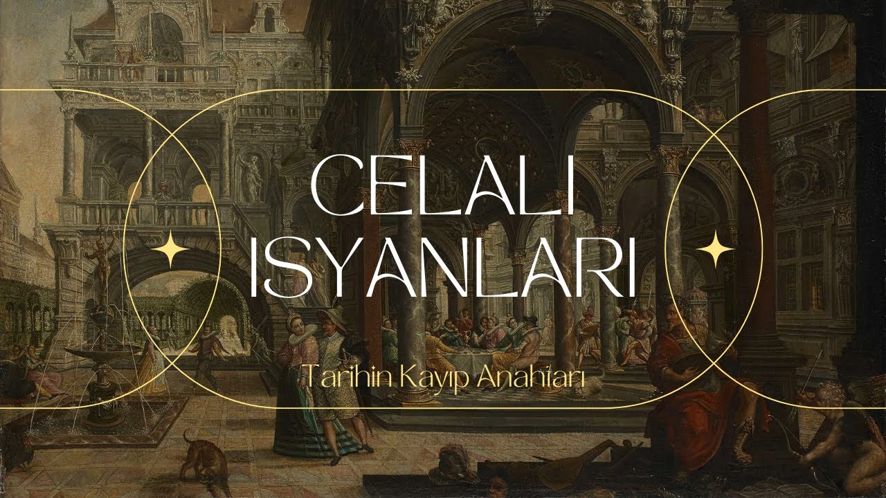 4 Dakikada Celali İsyanları | Tarihin Kayıp Anahtarı
