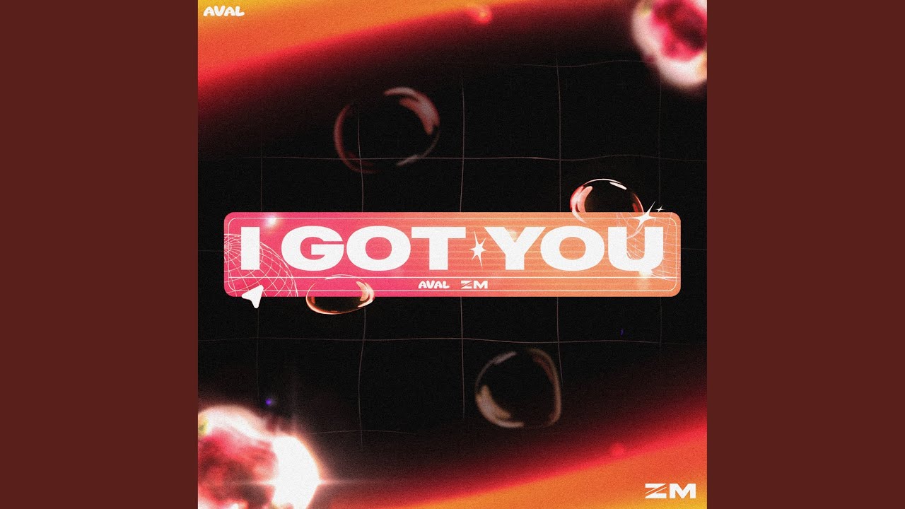 I GOT YOU