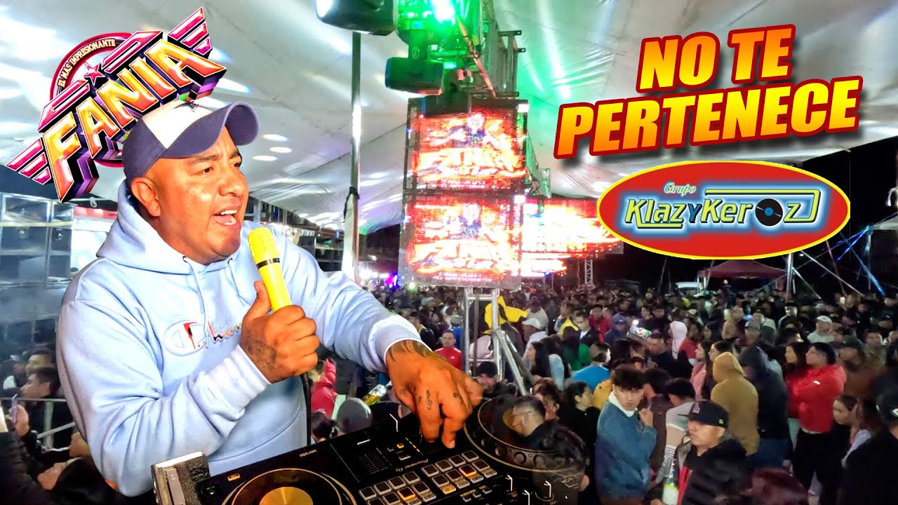 No Te Pertenece ( El Exito De La Mega Fiesta ) Sonido Fania 97 - San Miguel Xochitecatitla