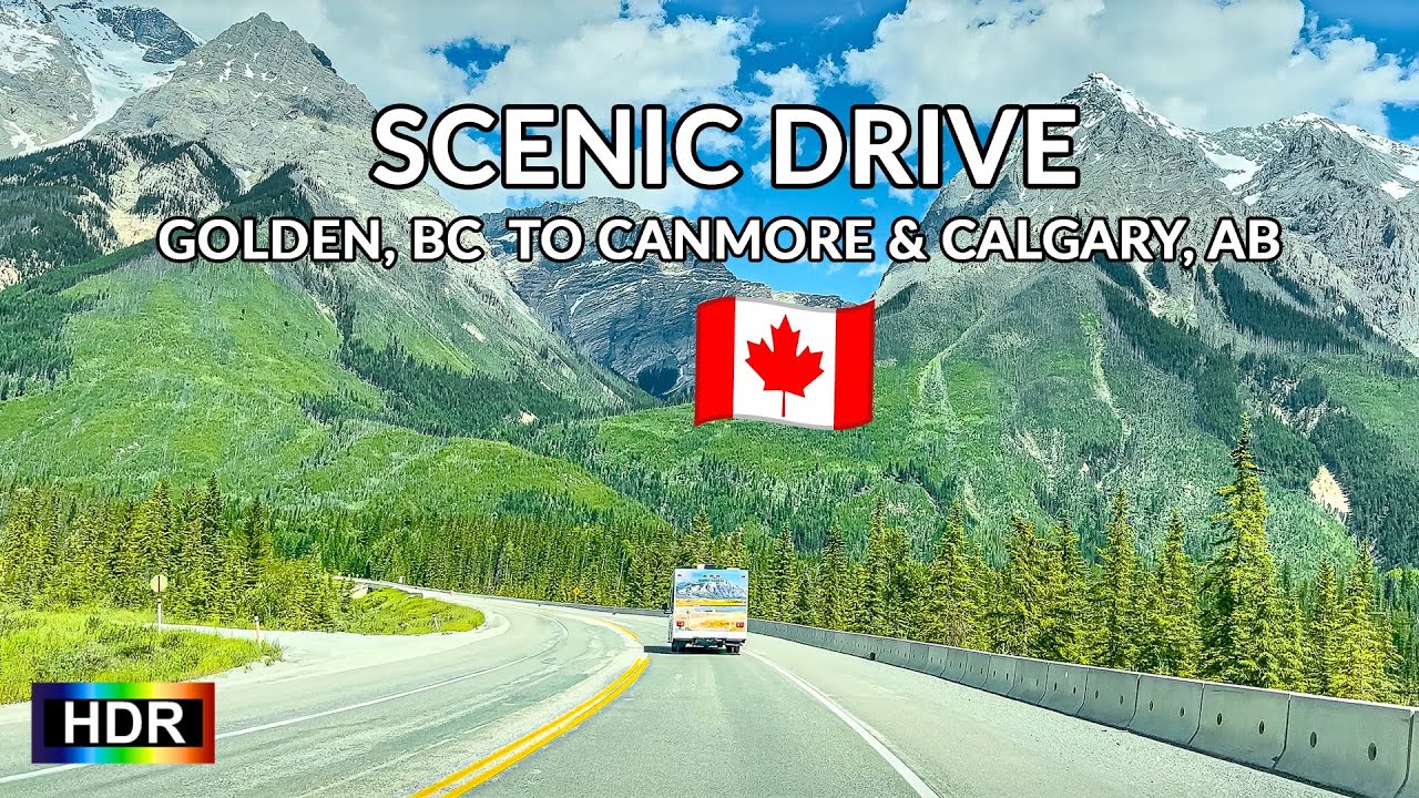 Scenic Drive from Golden BC, to Canmore and Calgary, Alberta Canada (4K HDR 60fps)