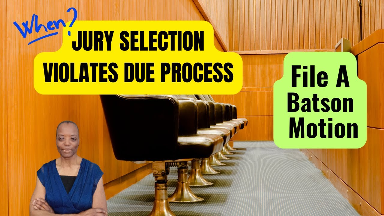 When And How To Challenge The Prosecutor's Jury Selection. Plus, Sample Motions.