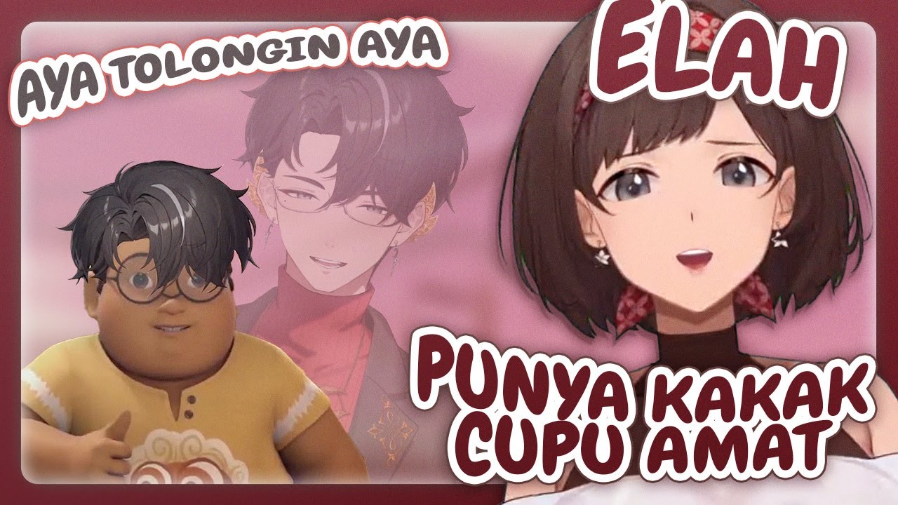 Aya Punya Abang Rasa Dontol  [Aya Aulya & Arjuna Arkana]