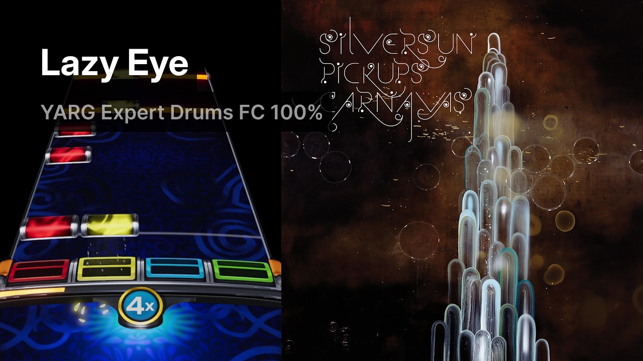 Lazy Eye — Silversun Pickups | YARG Expert Drums FC