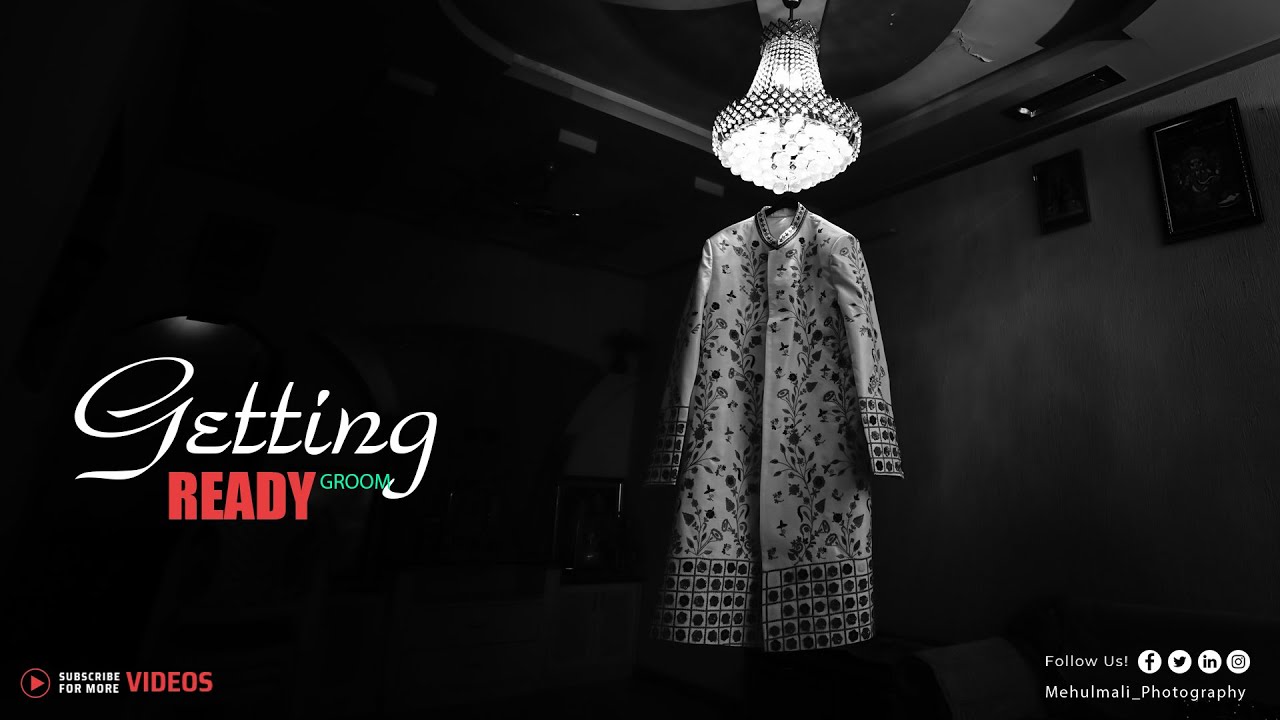 Wedding Groom Ready Shoot | Mehulmali Photography