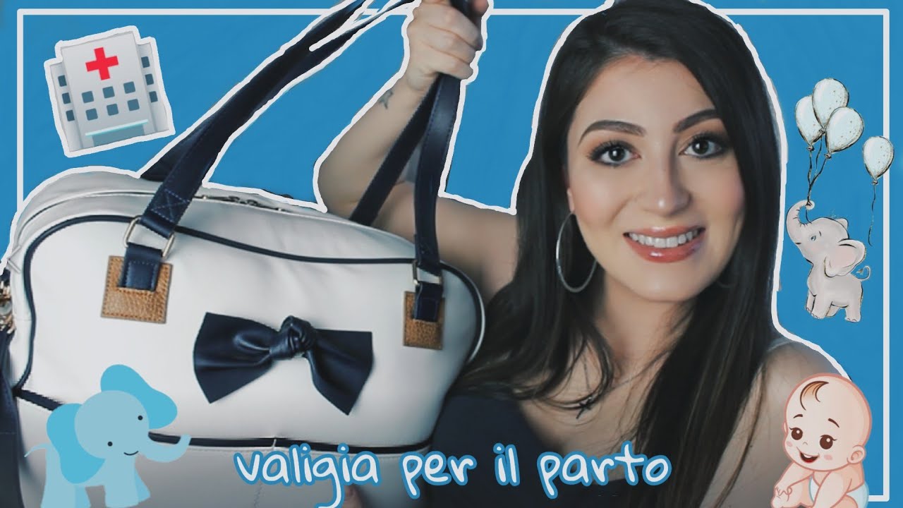 | PREPARIAMO LA VALIGIA PER IL PARTO!! | Manca pochissimo ormai!