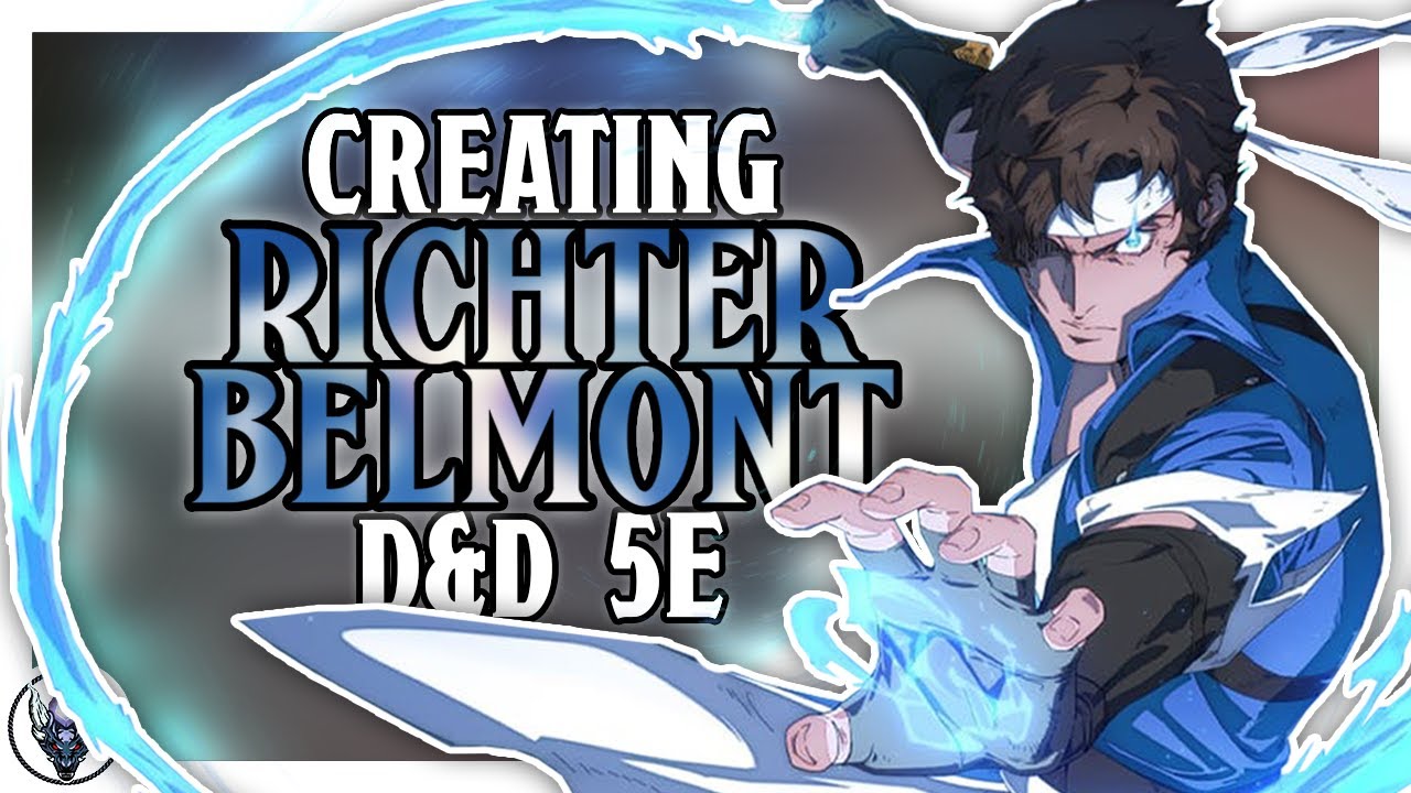 How to play as Richter Belmont in D&D 5e (D&D Beyond)