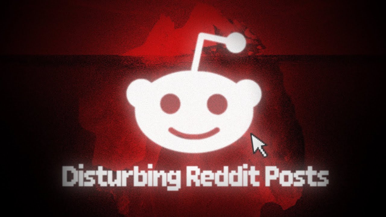 The Disturbing Reddit Post Iceberg