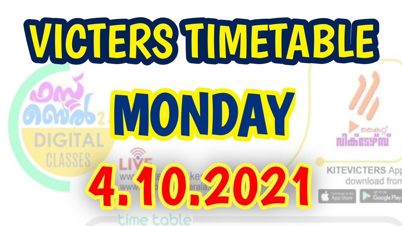 Victers Channel Timetable Today October 4 Monday | Kite Victers First Bell Online Class Victers Live