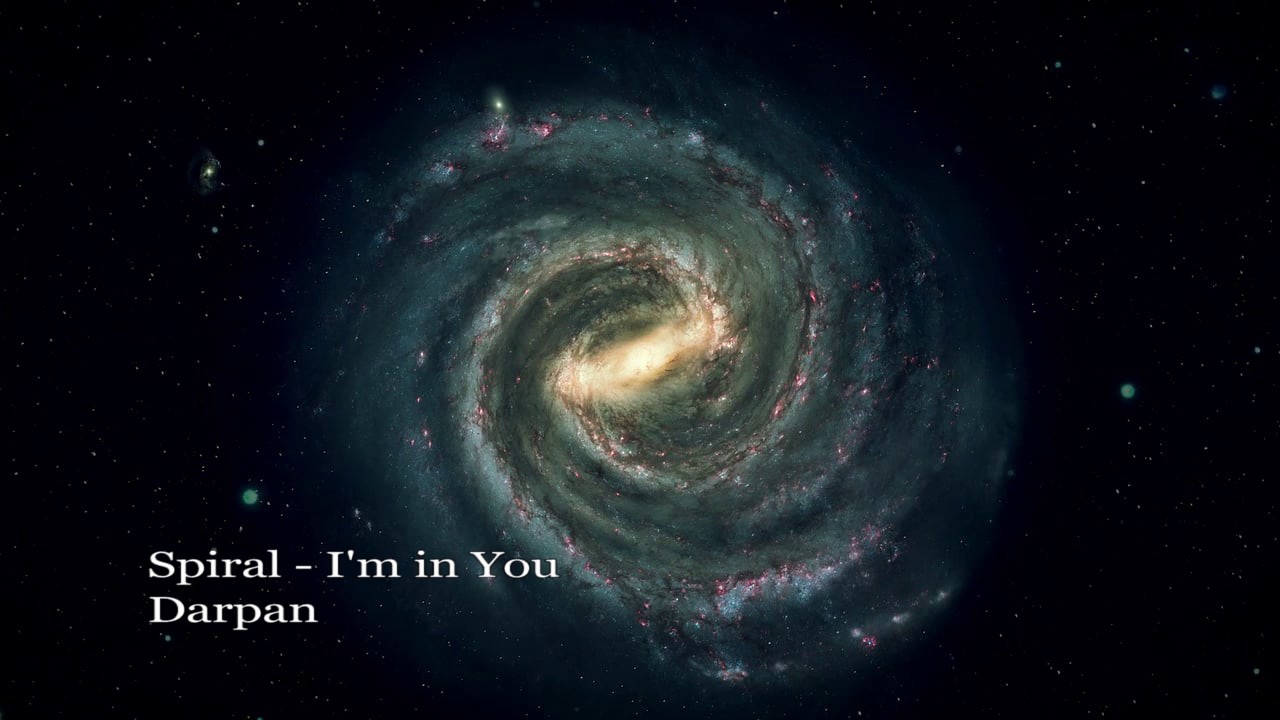 Spiral - I'm in you - Darpan