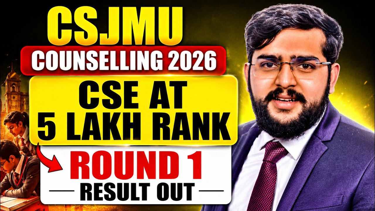 5 Lakh Rank Par CSE Mil Gayi 😱 CSJMU Counselling 2026 Round 1 Result Out | General Category