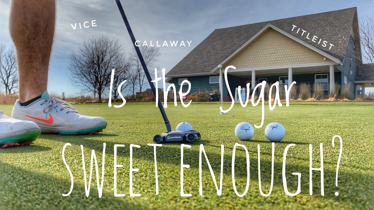 Golf Ball Review || &ldquo;Sugar