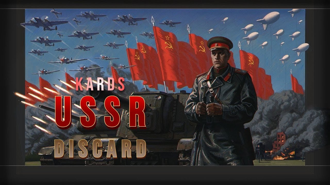 KARDS. USSR DISCARD