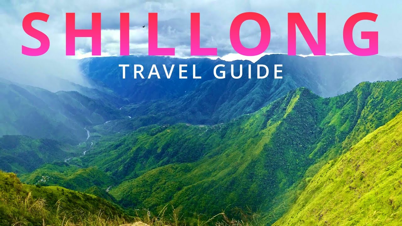 Shillong Travel Guide: Things to KNOW Before Visiting Shillong