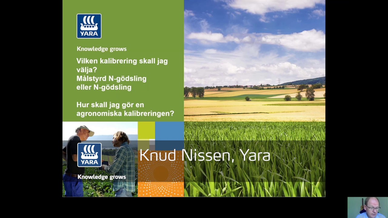 Yara N-Sensor&reg; Vilken kalibrering skall jag v&auml;lja, M&aring;lstyrd N-g&ouml;dsling eller N-g&ouml;dsling?