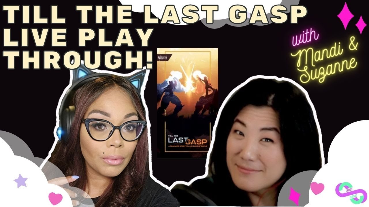 Mandi and Suzanne play Till the Last Gasp! #rpg #combat #duel