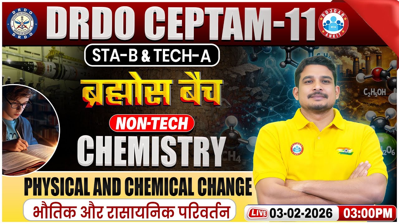 DRDO CEPTAM 11 Classes | DRDO Chemistry Classes | Physical and Chemical Change | STA B & Tech A