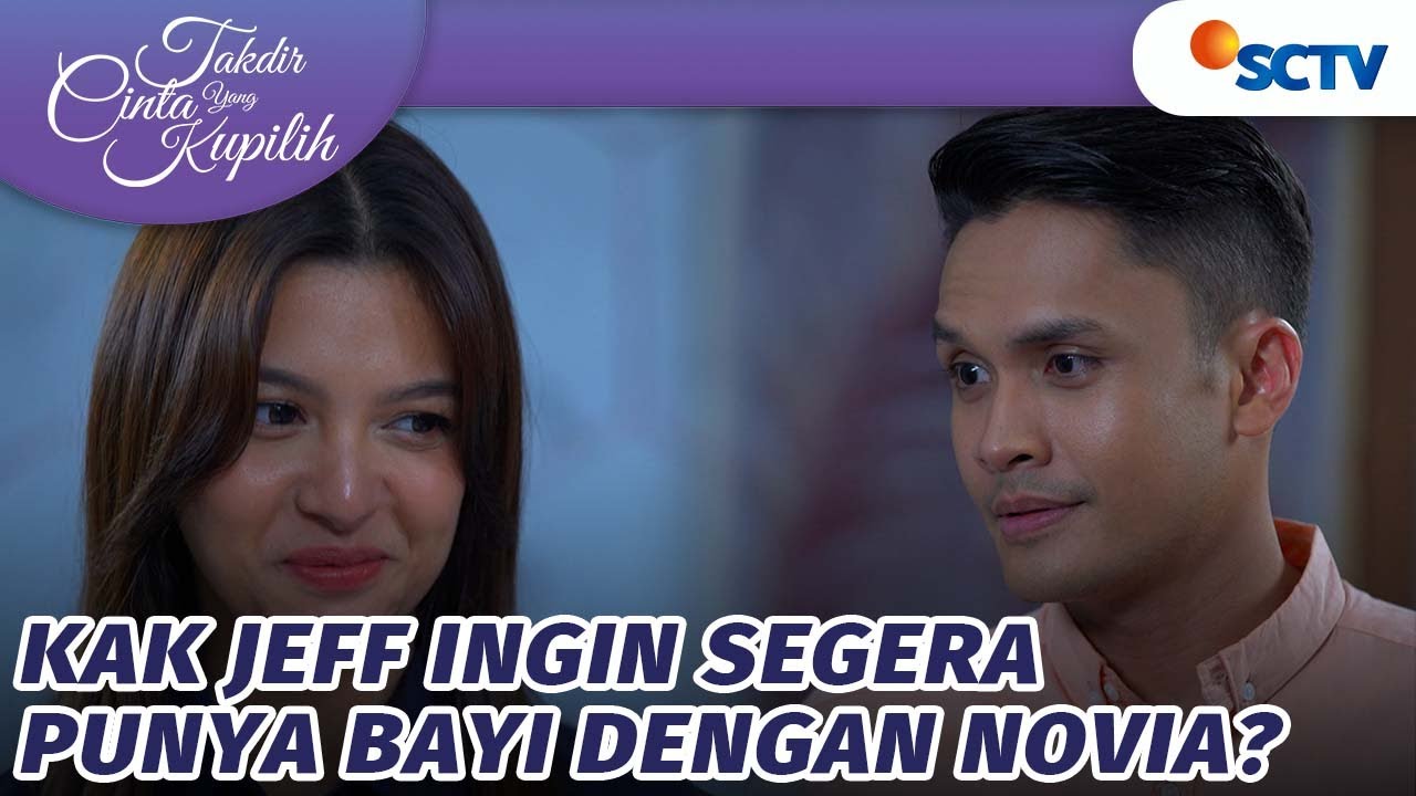 Gemesh, Kak Jeff Bahas 'Calon Bayi' bareng Novia | Takdir Cinta Yang Kupilih - Episode 279