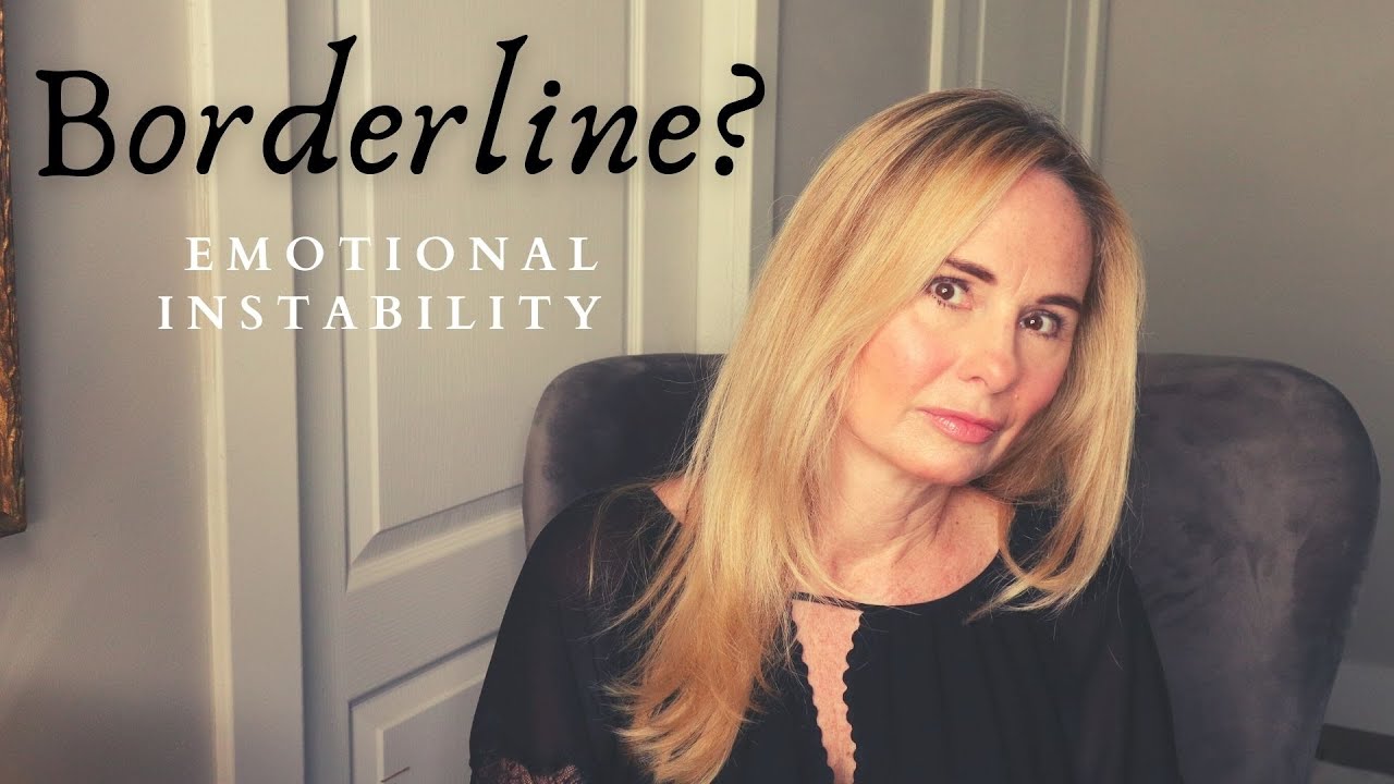 SPOTTING BORDERLINE PERSONALITY DISORDER:   EMOTIONAL INSTABILITY IN BPD