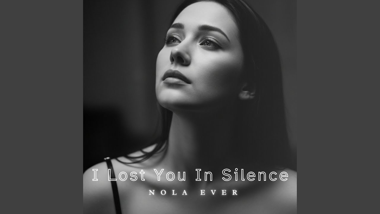 I Lost You In Silence