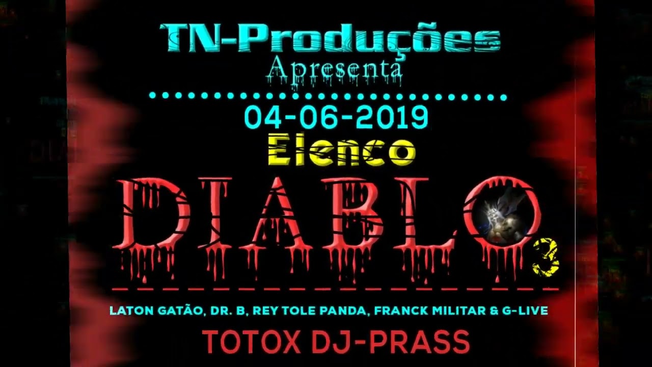 TOTOX DJ PRASS    ELENCO DIABLO 3 DA TN PRODUÇÕES