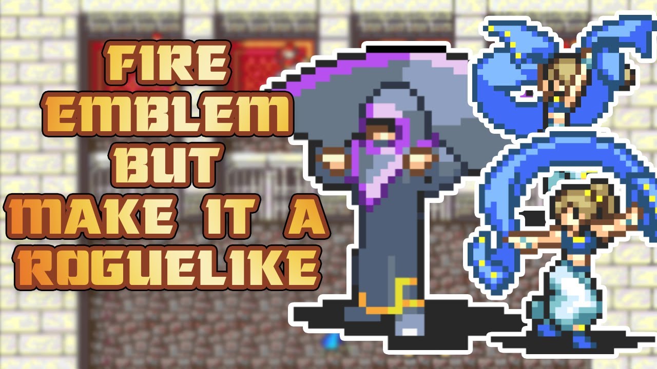 I Attempted This AWESOME Fire Emblem Roguelike...