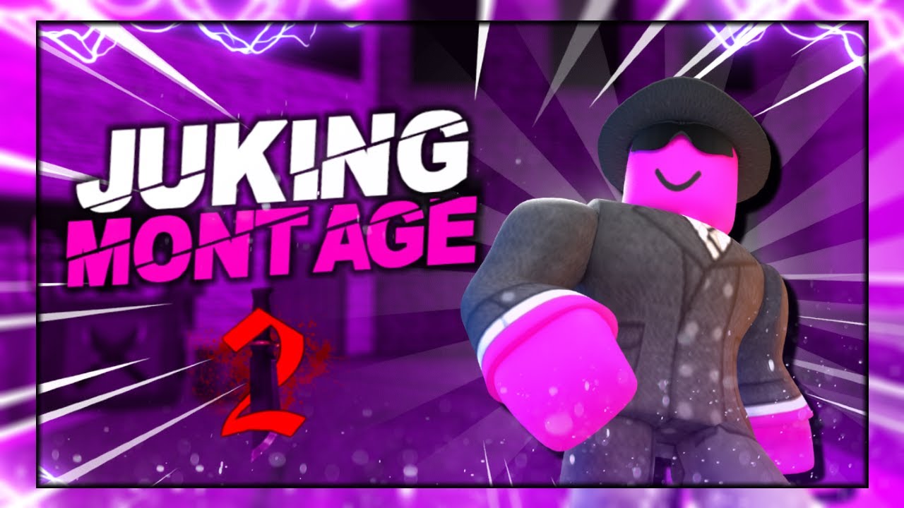 MM2 Jukes Montage 2