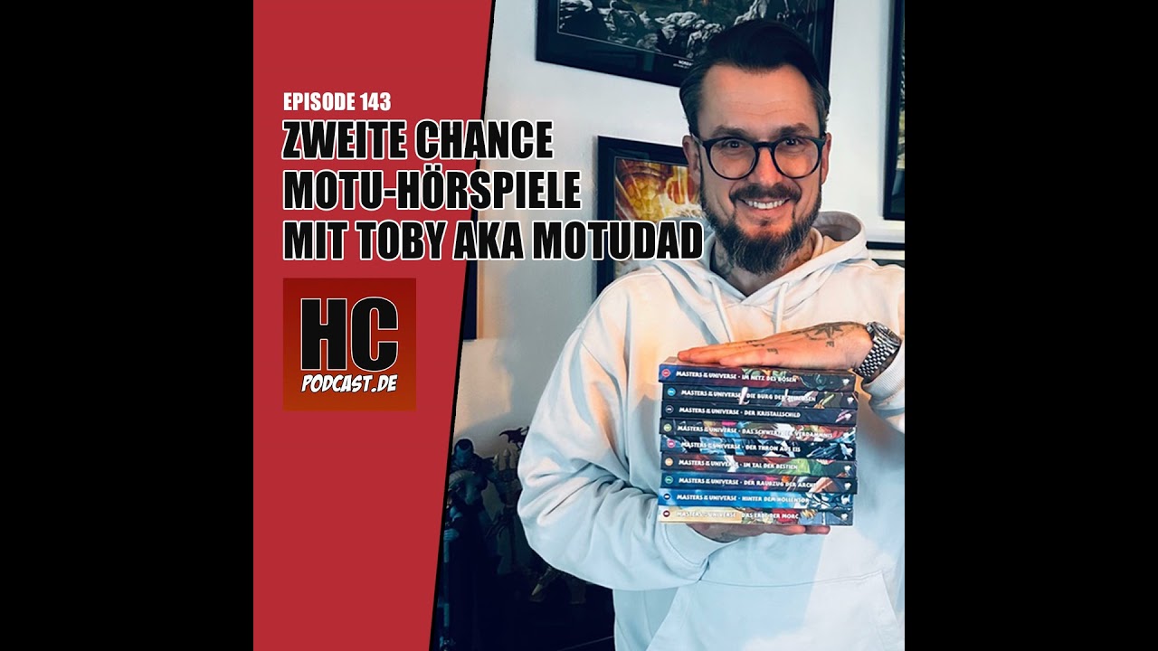 Episode 143: Die zweite Chance der Motu-Hörspiele von der Retrofabrik mit Toby aka MotUDad