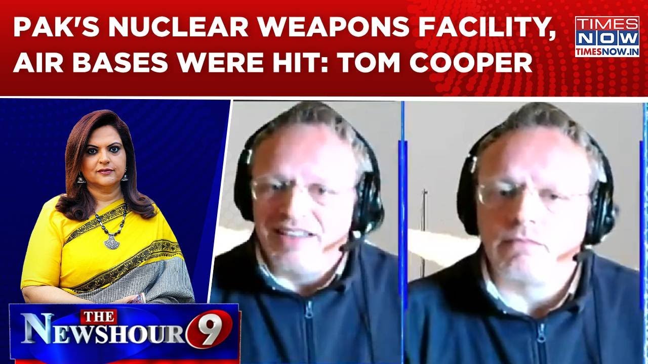 Pakistan's Nuclear Weapons Facility, Air Bases Were Hit By Indian Missiles: War Historian Tom Cooper