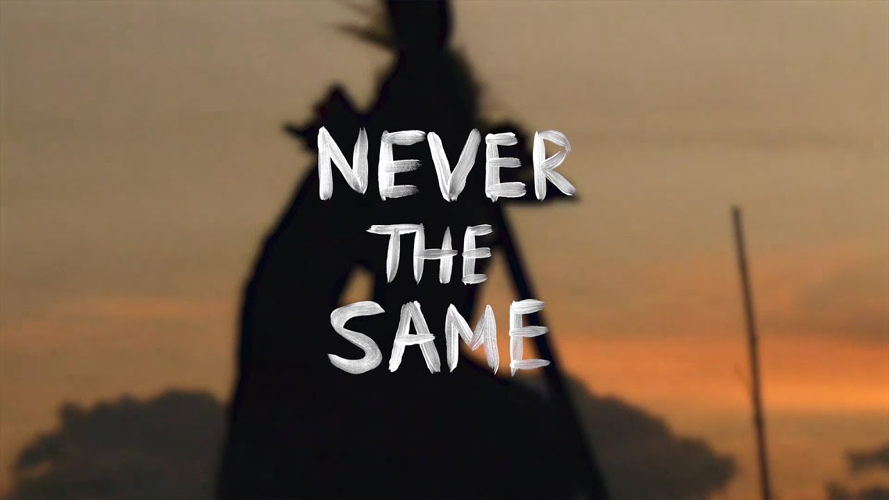 Never the Same