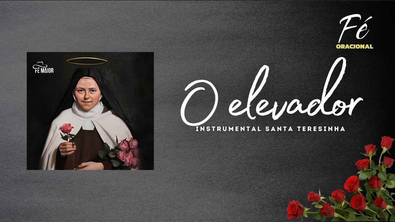 O ELEVADOR - INSTRUMENTAL SANTA TERESINHA