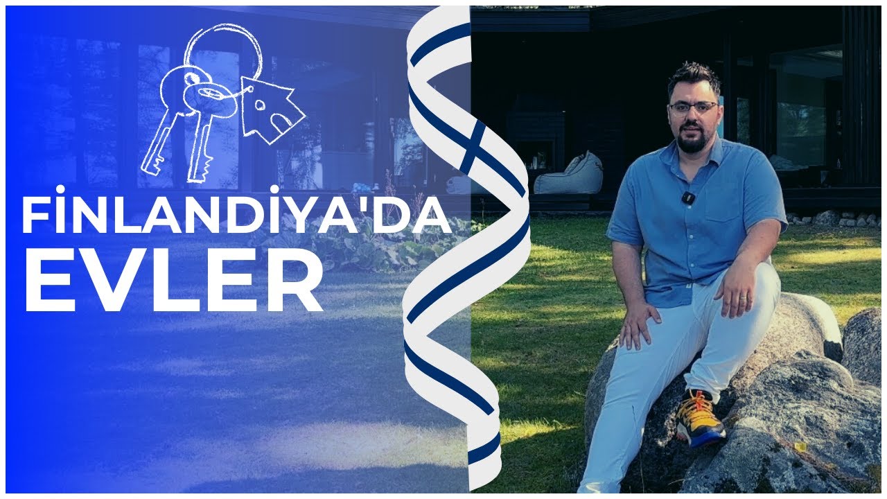 FİNLANDİYA'DA EVLER | FİNLANDİYA START-UP VİZESİ