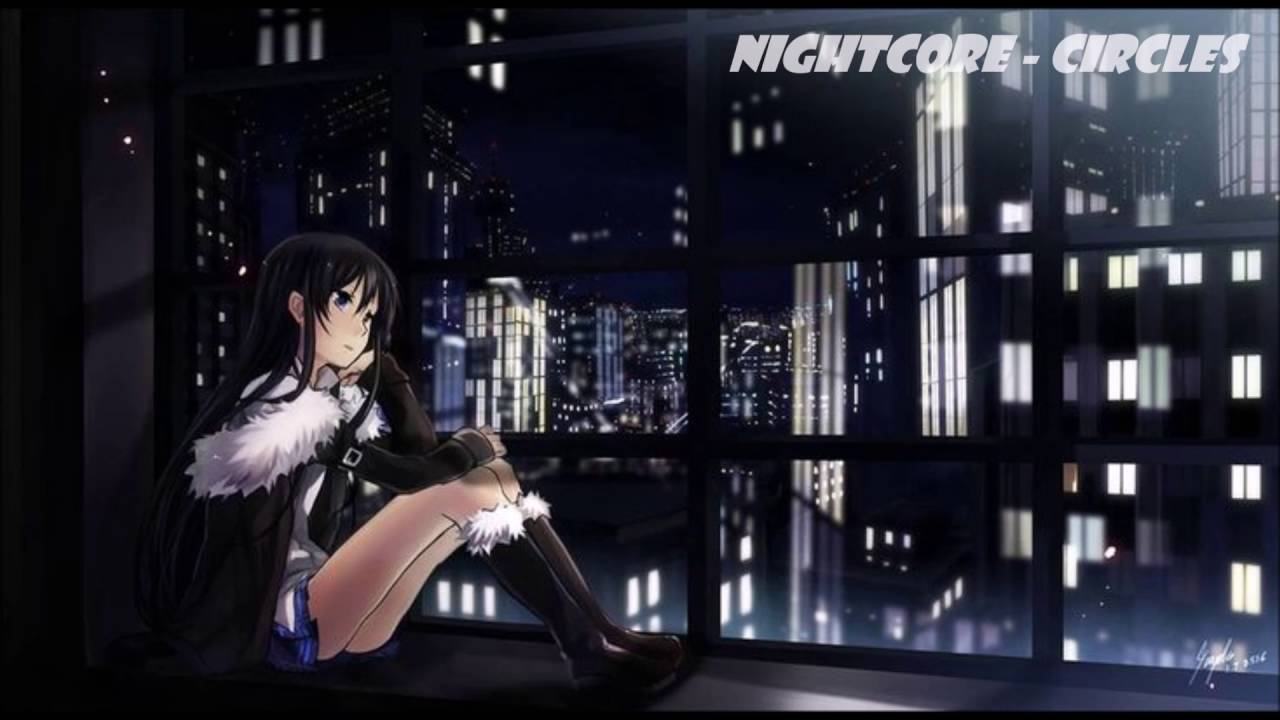 Nightcore - Circles