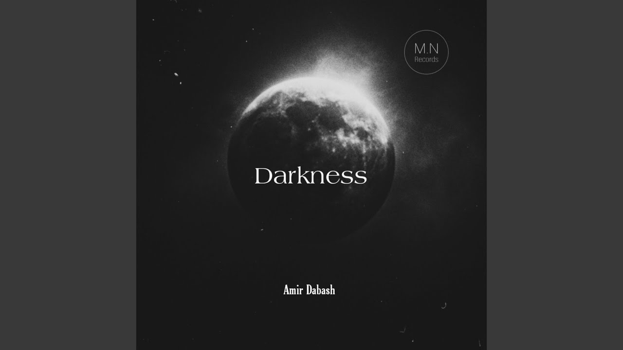 Darkness