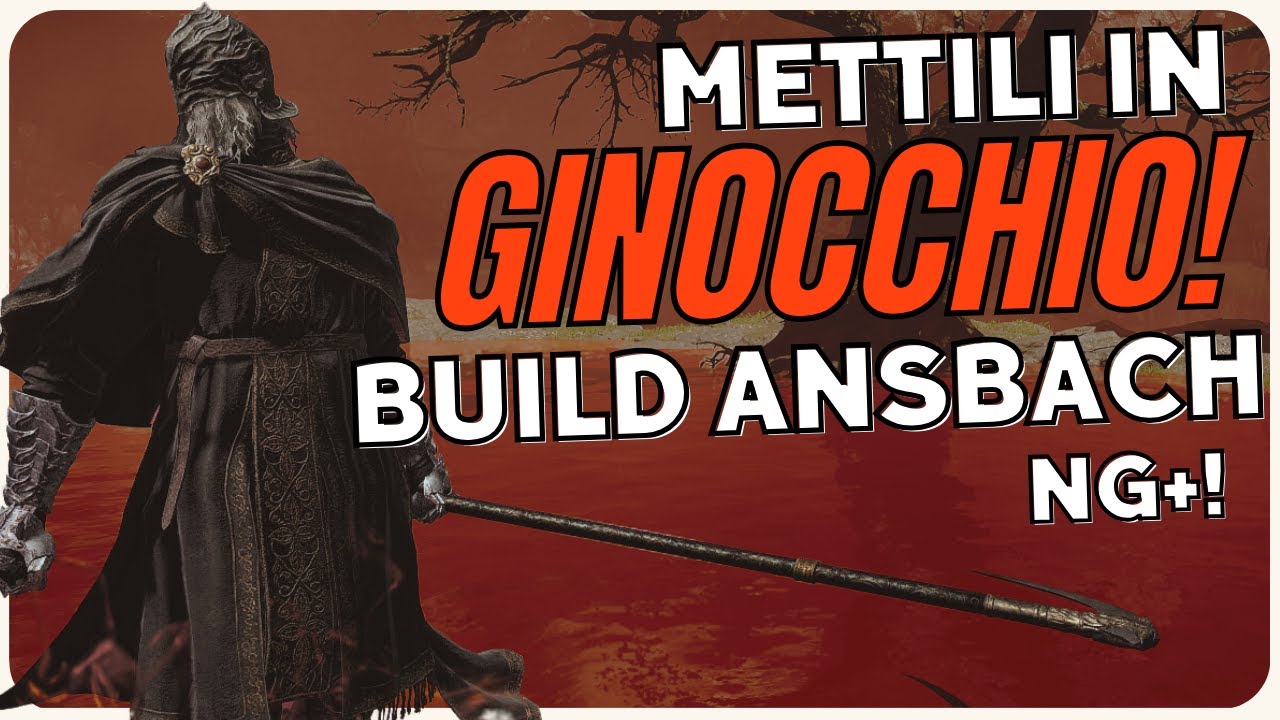 Elden Ring - La Build Di ANSBACH E' FIGHISSIMA! - NG+ DLC Gameplay Patch 1.13