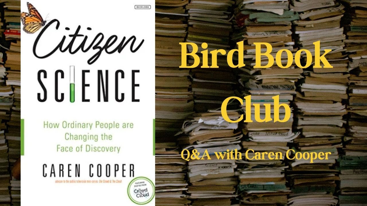 Bird Book Club - Citizen Science Q&A with Caren Cooper