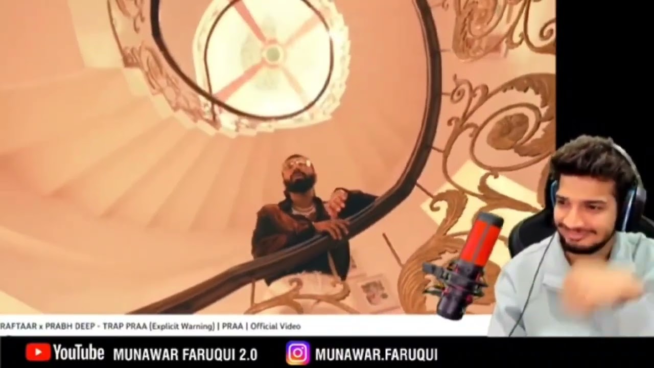 Munawar Faruqui reacts to Raftaar X Prabh Deep - Trap Praa ( explicit ) Official Music Video