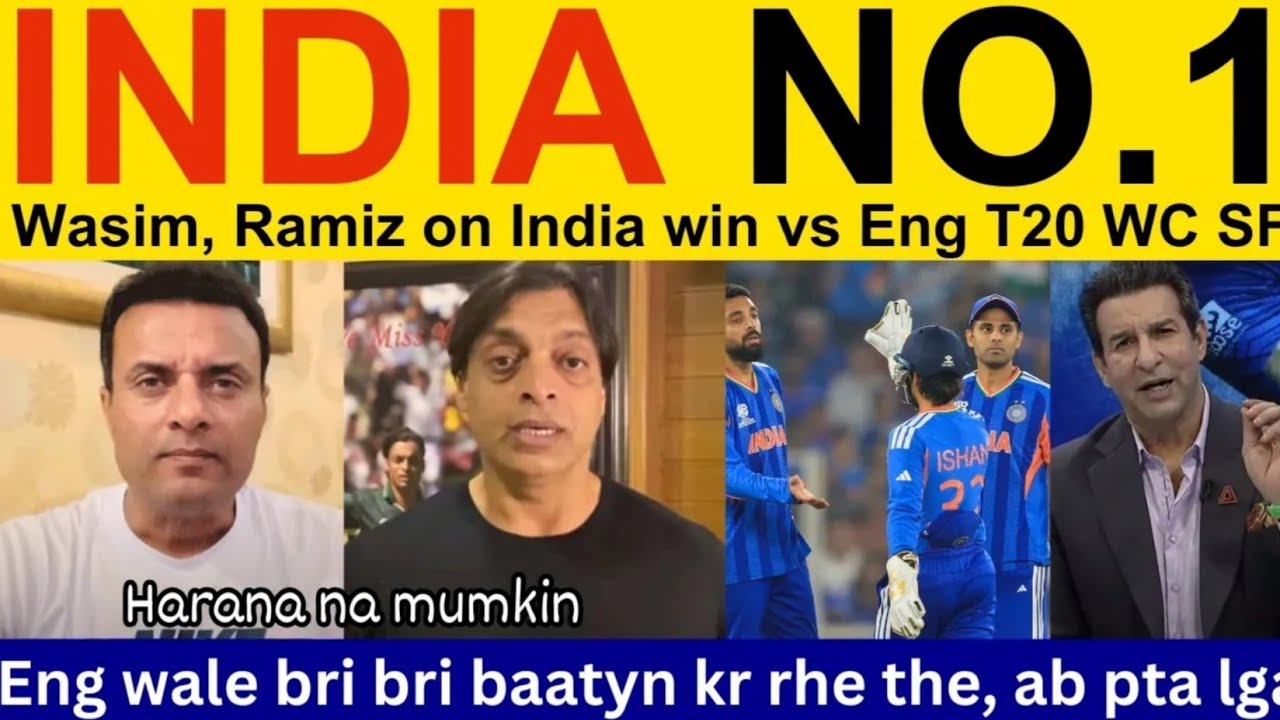 Wasim Akram, Pakistani reaction on India win vs ENG T20 WC SF | Ramiz Raja, Shoaib Akhtar IND vs ENG