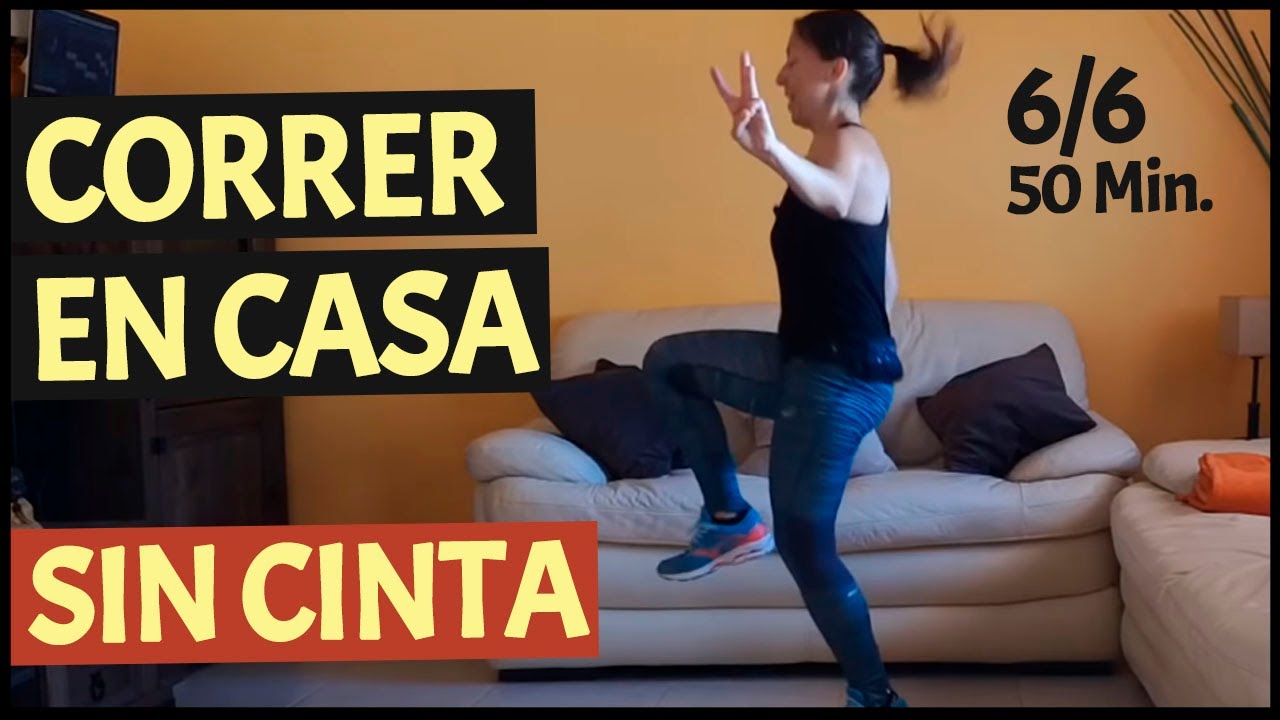 Cómo Correr en Casa sin Cinta - Sesión 6/6 de Indoor Running