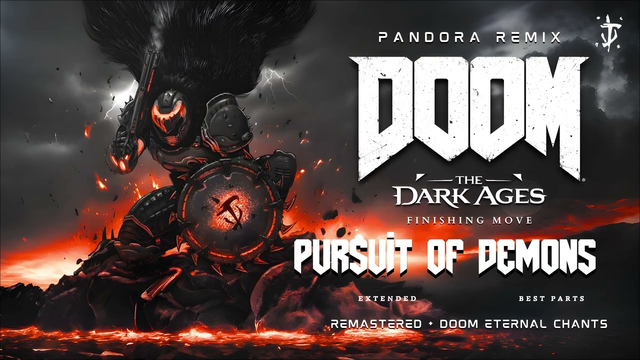 DOOM: The Dark Ages - Pursuit of Demons (Extended + Best parts) PANDORA REMIX [REMASTERED]