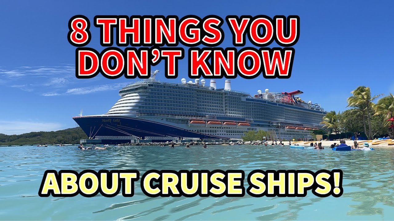 8 Things You Don&rsquo;t Know About Cruise Ships&rsquo;