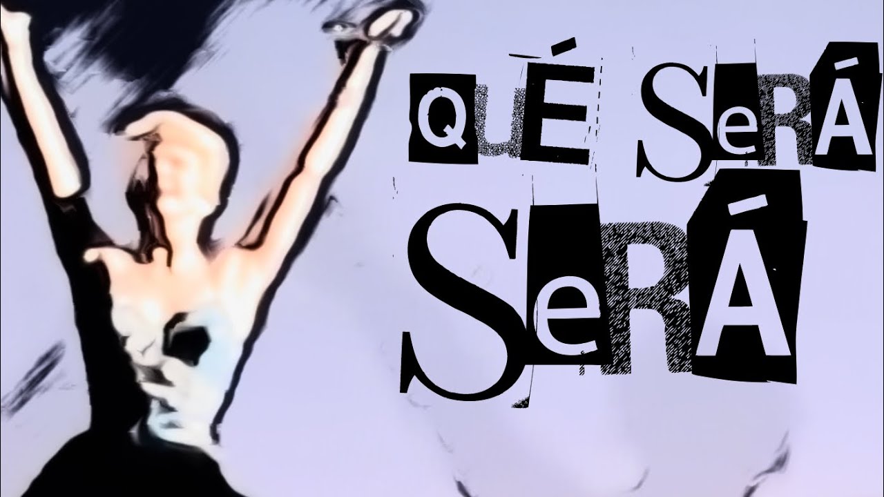 Qué Será Será