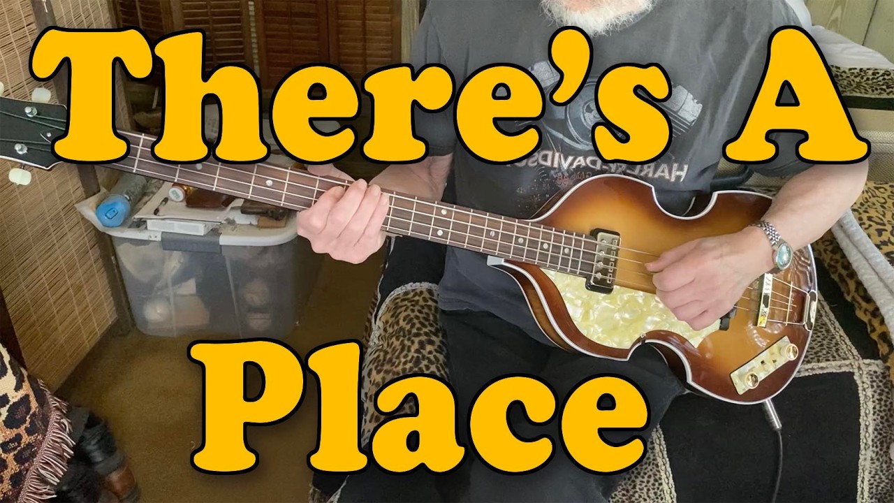 There's A Place ~ Beatles ~ Bass Cover