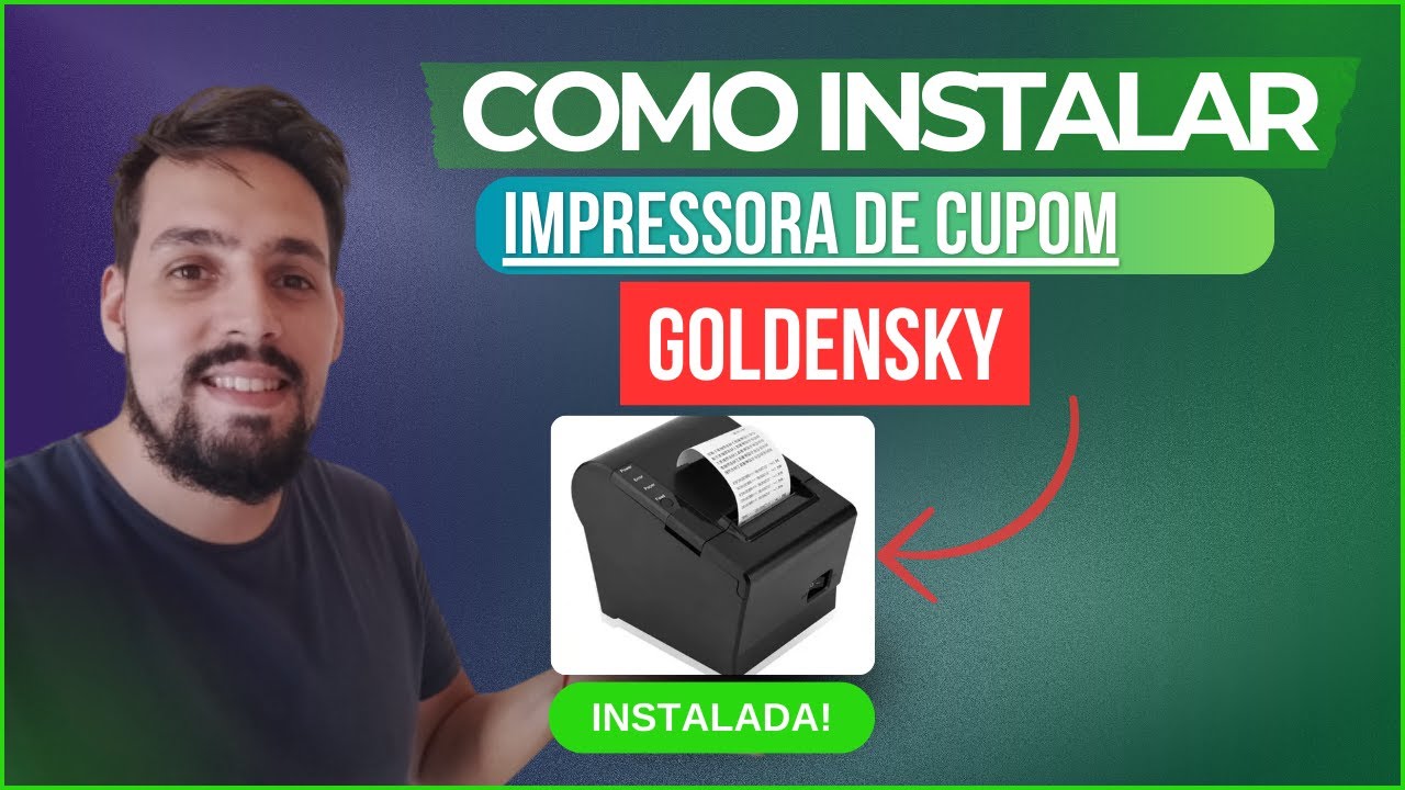 COMO INSTALAR IMPRESSORA GOLDENSKY (CUPOM)
