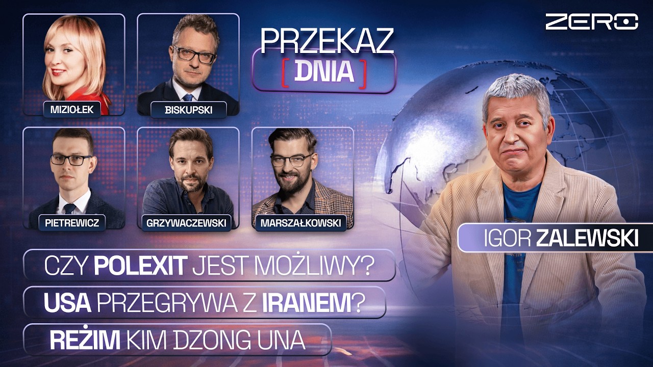 PRZEKAZ DNIA - CZY POLEXIT JEST MOŻLIWY? USA PRZEGRYWA Z IRANEM? REŻIM KIM DZONG UNA