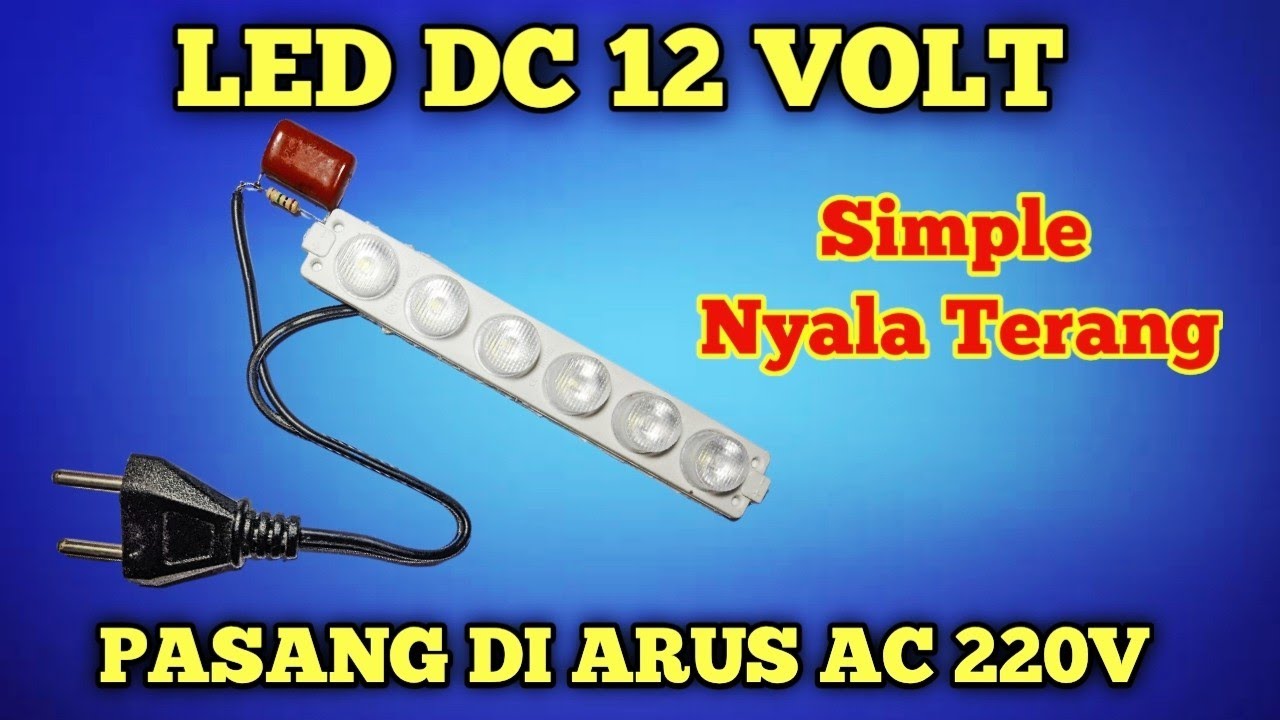 Cara Pasang Lampu led 12volt Di listrik 220v ( Driver Led )