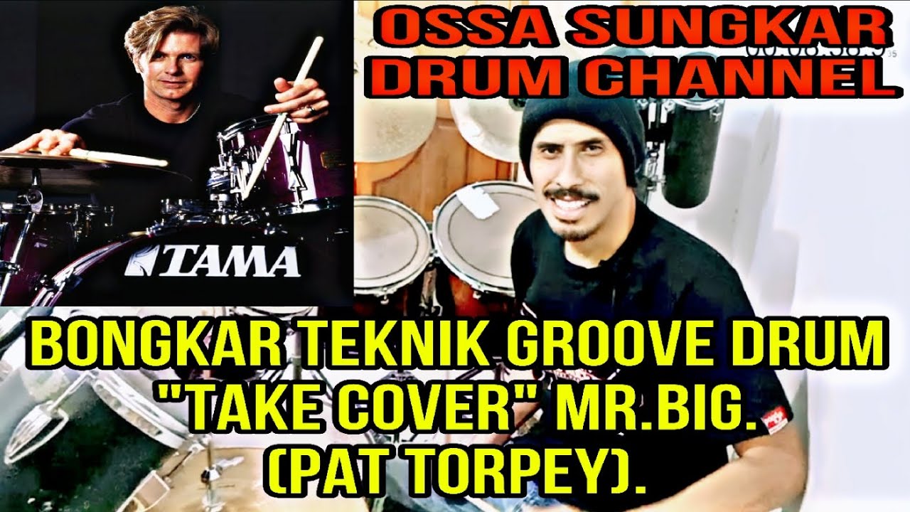 BONGKAR TEKNIK BEAT DRUM TAKE COVER/MR.BIG (PAT TORPEY)