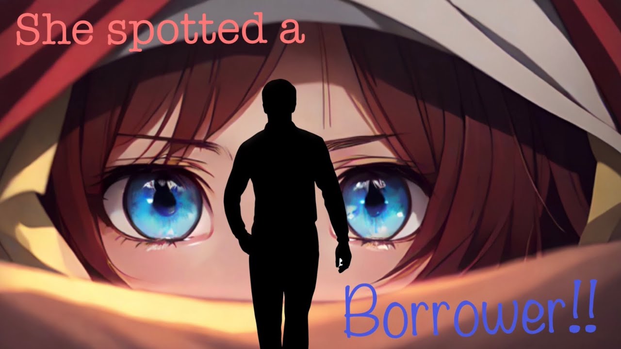 ASMR RP - You’re a borrower! Aren’t you supposed to stay hidden?